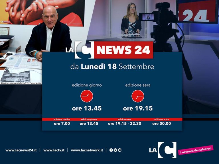 Tg La Cnews24: dal 18 settembre nuovi orari alle 13.45 ed alle 19.15 (VIDEO)