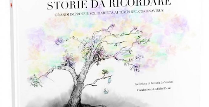 Grandi imprese e solidarietà, in un libro le storie degli eroi del Covid