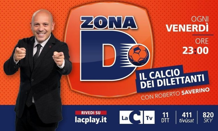 Il calcio dilettantistico protagonista su LaC Tv con la nuova edizione di Zona D