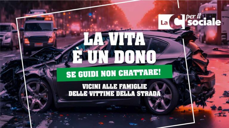 La vita è un dono: quando guidi, guida e basta. La nuova campagna LaC per il sociale – Video