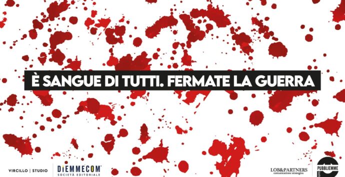 “Il sangue è tutto uguale”: la campagna contro la guerra del Gruppo Pubbliemme-Diemmecom – VIDEO