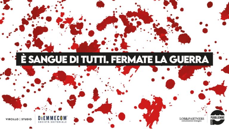 “Il sangue è tutto uguale”: la campagna contro la guerra del Gruppo Pubbliemme-Diemmecom – VIDEO