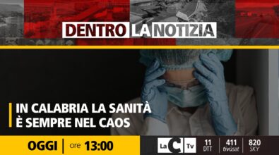 Sanità calabrese, va sempre peggio: il focus di Dentro la notizia con Lo Schiavo (Gruppo misto) e Guccione (Pd)